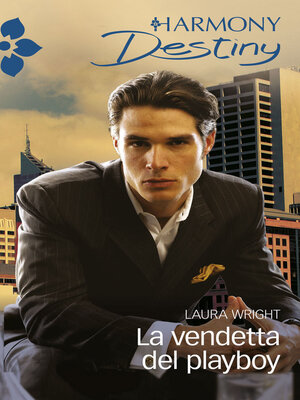 cover image of La vendetta del playboy